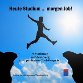 Heute Studium ... Morgen Job! (MP3-Download)