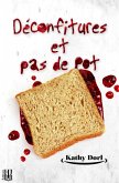 Déconfitures et pas de pot (eBook, ePUB) Déconfitures et pas de pot (eBook, ePUB)
