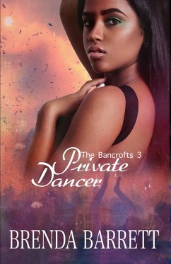 Private Dancer (The Bancrofts: Book 3) (eBook, ePUB) - Barrett, Brenda