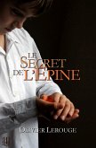 Le secret de l'épine (eBook, ePUB) Le secret de l'épine (eBook, ePUB)