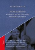 Frühe Schriften. Teilband 2: Von der &quote;Täglichen Rundschau&quote; zu Herder (eBook, PDF)