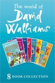 The World of David Walliams: 8 Book Collection (The Boy in the Dress, Mr Stink, Billionaire Boy, Gangsta Granny, Ratburger, Demon Dentist, Awful Auntie, Grandpa's Great Escape) (eBook, ePUB)