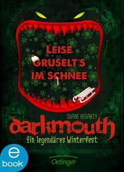Darkmouth - Ein legendäres Winterfest (eBook, ePUB) - Hegarty, Shane