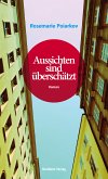 Aussichten sind überschätzt (eBook, ePUB)