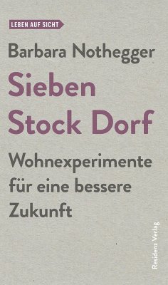 Sieben Stock Dorf (eBook, ePUB) - Nothegger, Barbara