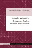 Educação Matemática de Jovens e Adultos - Especificidades, desafios e contribuições (eBook, ePUB)