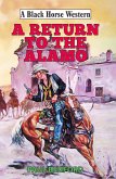 Return to the Alamo (eBook, ePUB)