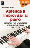 Aprende a improvisar al piano (eBook, ePUB)