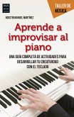 Aprende a improvisar al piano (eBook, ePUB)