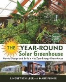 The Year-Round Solar Greenhouse (eBook, ePUB)