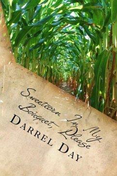 Cover Sweetcorn In My Bouquet, Please (eBook, ePUB)
