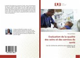 Evaluation de la qualité des soins et des services de santé