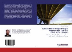 Turkish LRFD Bridge Design Method for Slab on Steel Plate Girders
