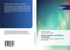 Voices, Novels, and Literary Translation - Rahiminezhad, Vida;Moghimi Dehkordy, Azadeh