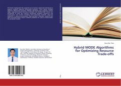 Hybrid MODE Algorithms for Optimizing Resource Trade-offs