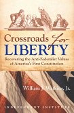 Crossroads for Liberty (eBook, ePUB)