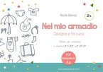 Nel mio armadio. Disegna e fai cucù (eBook, PDF)