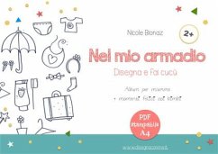 Nel mio armadio. Disegna e fai cucù (eBook, PDF) - Bionaz, Nicole