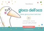 Gioco dell'oca. Colora,gioca e ricevi tanti baci (eBook, PDF)