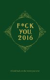 Fuck You, 2016 (eBook, ePUB)
