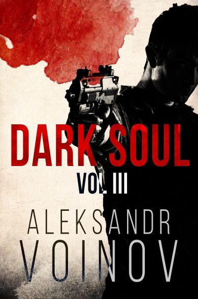 Dark Soul, Volume III (eBook, ePUB)