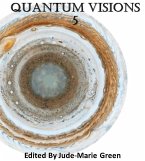 Quantum Visions 5 (Quantum Visions Chapbooks, #5) (eBook, ePUB)