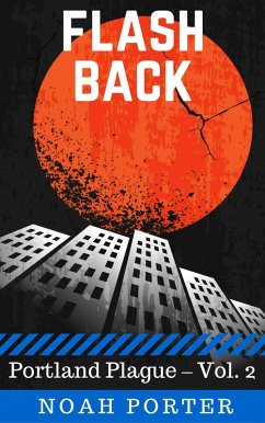 Cover Flash Back (Portland Plague - Vol. 2) (eBook, ePUB)