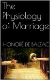 The Physiology of Marriage (eBook, ePUB)