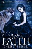 Love & Faith (The Vampire & Werewolf Chronicles, #2) (eBook, ePUB)