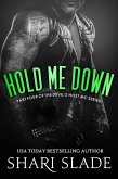 Hold Me Down (The Devil's Host MC, #4) (eBook, ePUB)