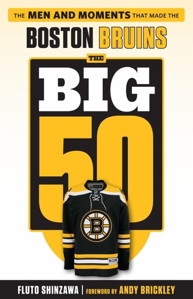 Big 50: Boston Bruins (eBook, ePUB) Big 50: Boston Bruins (eBook, ePUB)