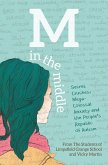M in the Middle (eBook, ePUB)