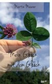 Mein Glück mit dem Glück