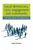 Local democracy, civic engagement and community