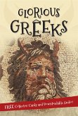 It's all about... Glorious Greeks It's all about... Glorious Greeks