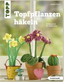Topfpflanzen häkeln