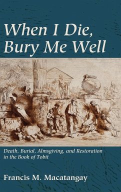 When I Die, Bury Me Well