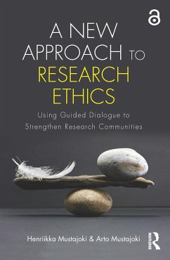 A New Approach to Research Ethics - Mustajoki, Henriikka; Mustajoki, Arto