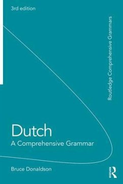 Dutch: A Comprehensive Grammar - Donaldson, Bruce