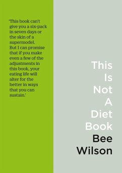 This Is Not a Diet Book - Wilson, Bee