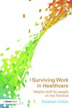 Surviving Work in Healthcare - Cotton, Elizabeth