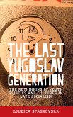 The last Yugoslav generation