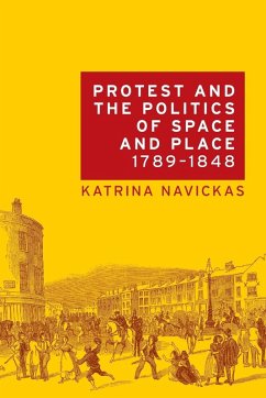 Cover Protest and the politics of space and place, 1789-1848