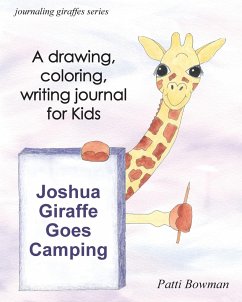 Joshua Giraffe Goes Camping - Bowman, Patti