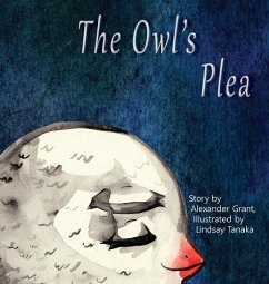 The Owl's Plea - Grant, Alexander