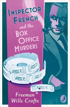 Inspector French and the Box Office Murders - Wills Crofts, Freeman