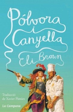 Pólvora i canyella - Brown, Eli