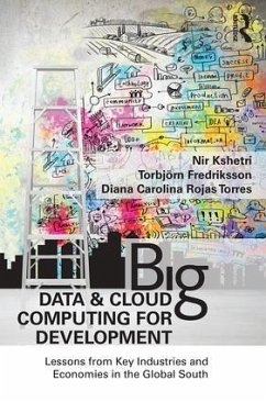 Big Data and Cloud Computing for Development - Kshetri, Dr. Nir; Fredriksson, Torbjorn; Rojas Torres, Diana Carolina