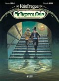 LOS NAÚFRAGOS DEL METROPOLITAIN LOS NAÚFRAGOS DEL METROPOLITAIN