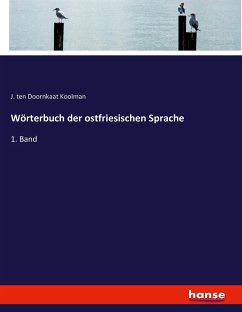Wörterbuch der ostfriesischen Sprache - Doornkaat Koolman, J. ten